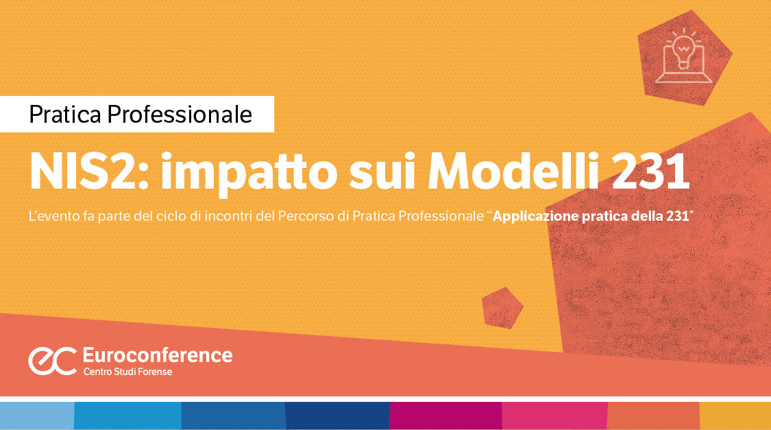 Immagine NIS2: impatto sui Modelli 231 | Euroconference